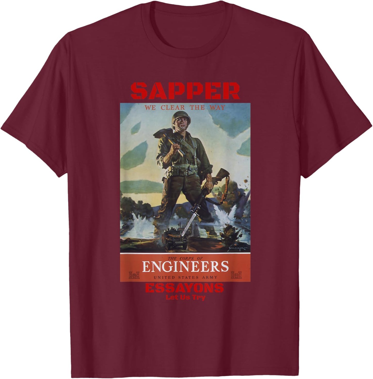 Sapper Army Combat Engineer Corps Veterans and Military T-Shirt - T-Shirt | Maroon