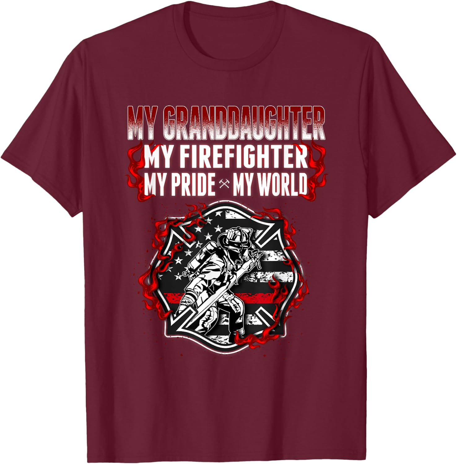 My Granddaughter Is Firefighter Hero Proud Fire Grandparent T-Shirt - T-Shirt | Maroon
