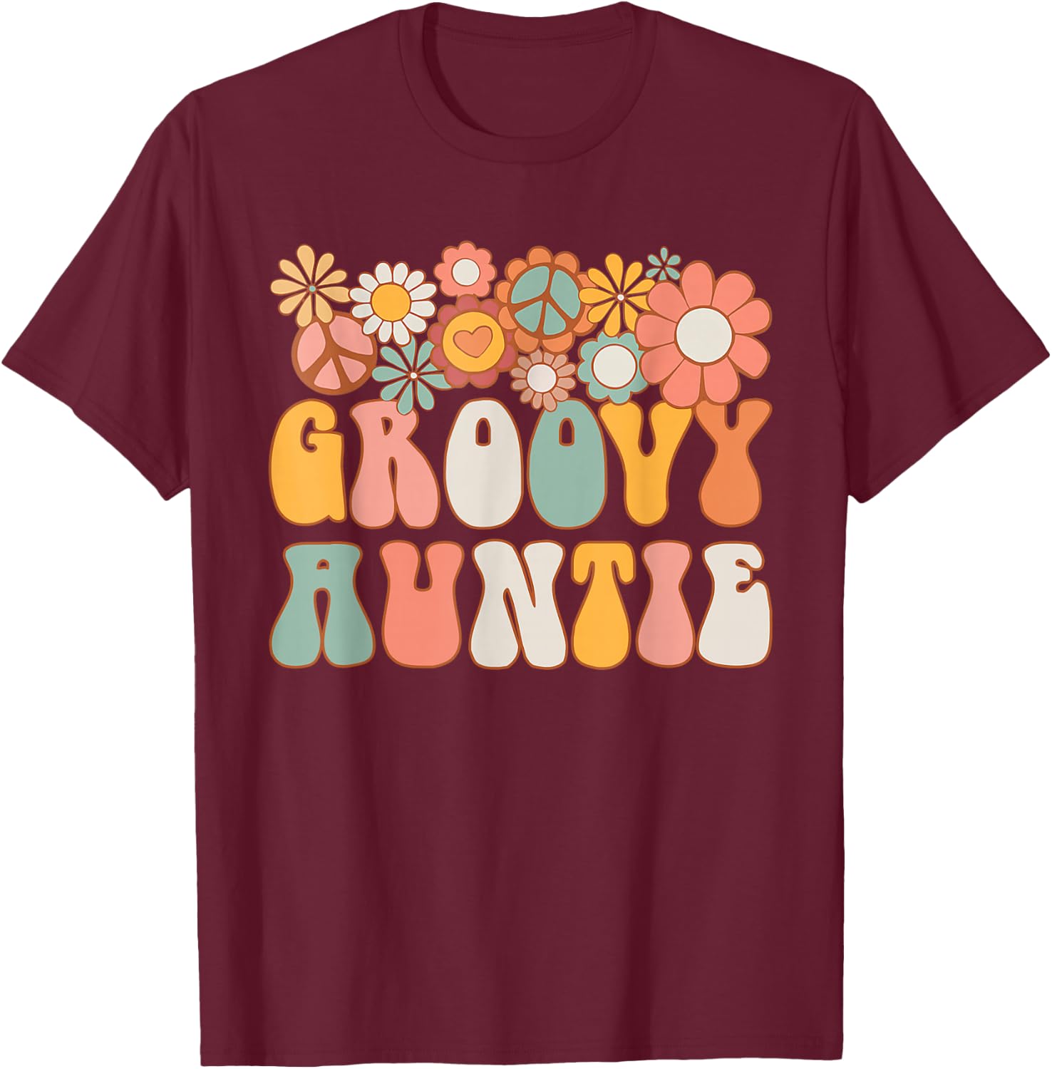 Groovy Auntie Retro 60s 70s Hippie Family Best Aunt Ever T-Shirt - T-Shirt | Maroon