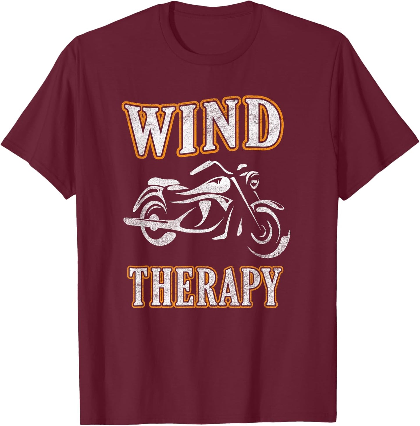 Wind Therapy - Great for motorcycle riding T-Shirt - T-Shirt | Maroon