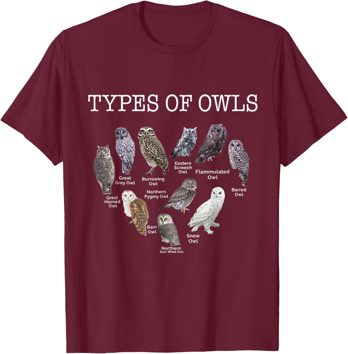 Types of Owls Educational Cute Owl Lover gift men women kids T-Shirt - T-Shirt | Maroon