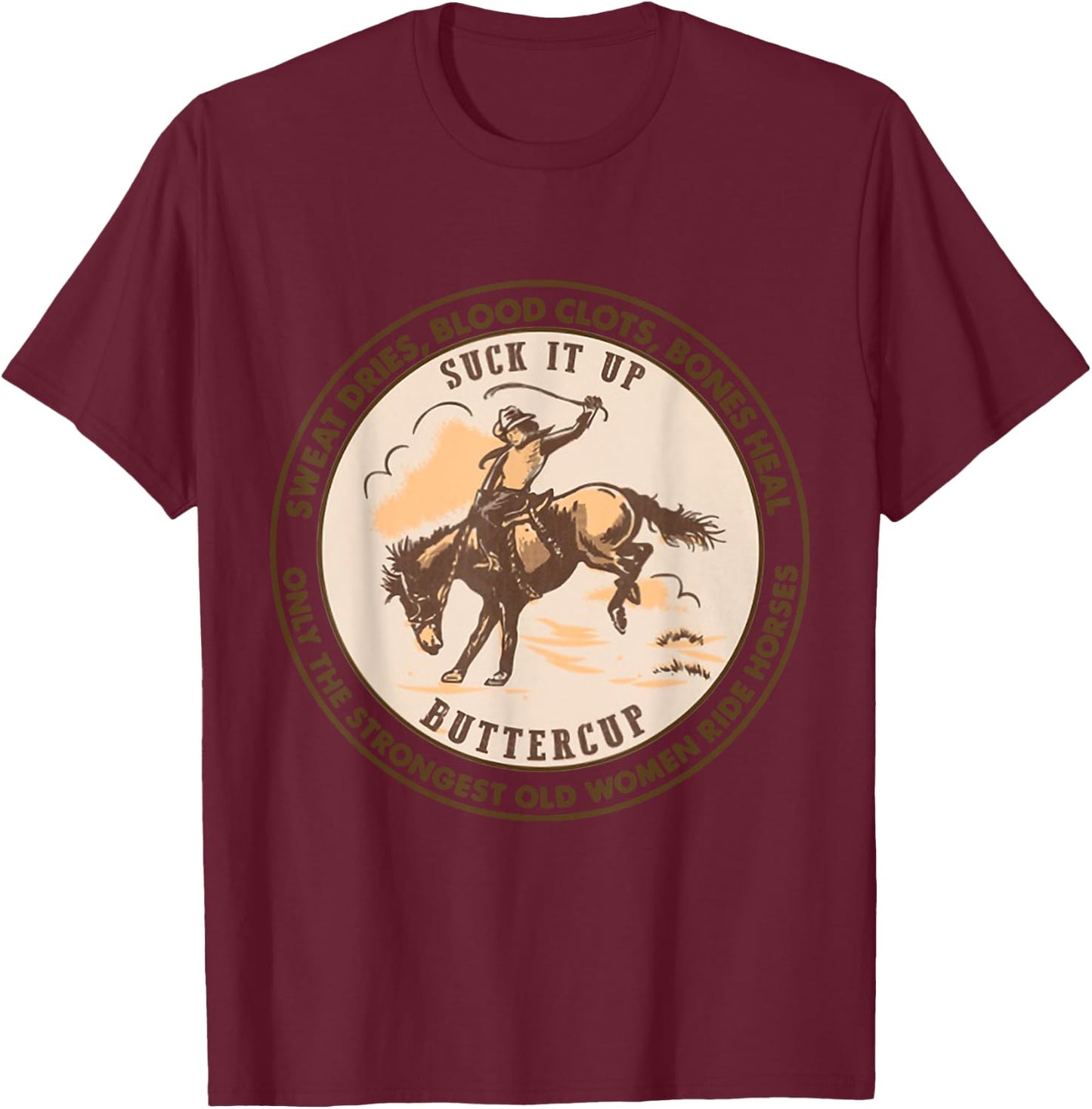 Sweat Dries Blood Clots Bones Heal T-Shirt - T-Shirt | Maroon