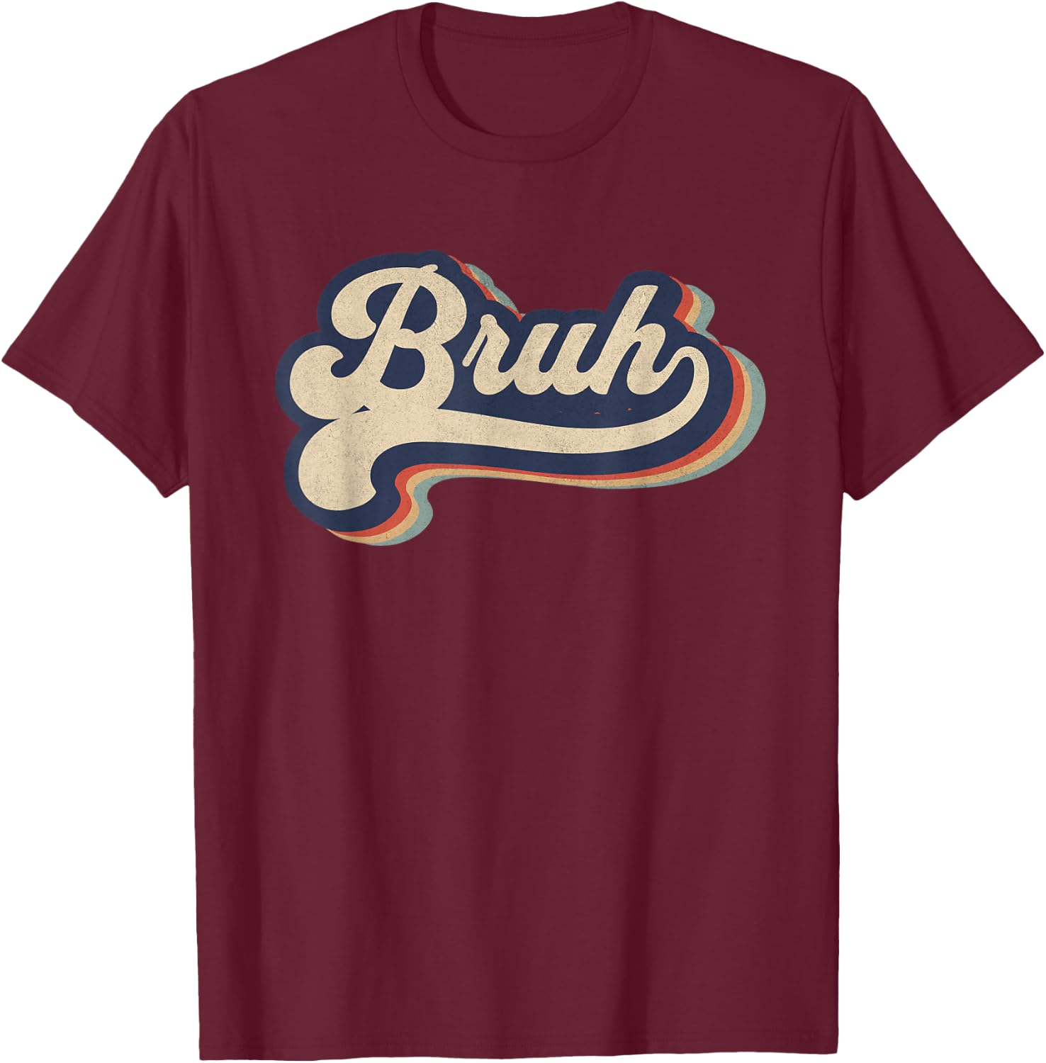Bruh Funny Saying Slang Meme Retro Design T-Shirt - T-Shirt | Maroon