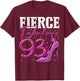 93rd Birthday Fierce Fabulous and 93 Year Old Gifts Heels T-Shirt - T-Shirt | Maroon