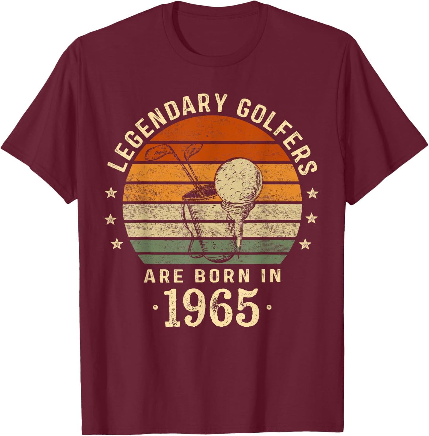 Legendary Golfers Are Born In 1965 59th Birthday Golf Gifts T-Shirt - T-Shirt | Maroon