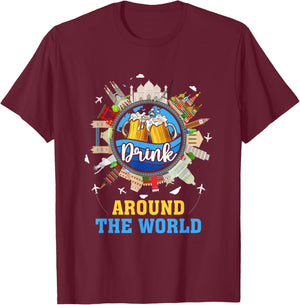 Drink Around The World Vacation Adult Drinking Beer Party T-Shirt - T-Shirt | Maroon