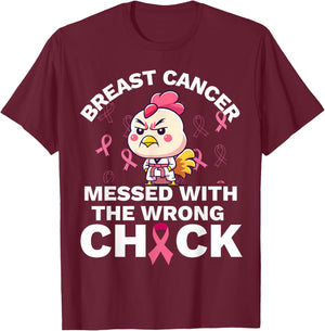Breast Cancer Awareness Messed With The Wrongs Chick T-Shirt - T-Shirt | Maroon