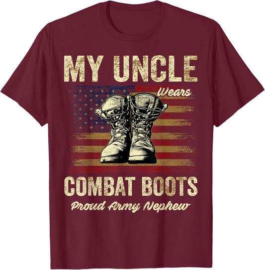 My Uncle Wears Combat Boots Proud Army Nephew Veteran Uncle T-Shirt - T-Shirt | Maroon