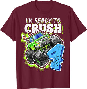 I'm Ready to Crush 4 Monster Truck 4th Birthday Gift Boys T-Shirt - T-Shirt | Maroon