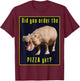 Hungry Wild Hippopotamus Hippo Did You Order The Pizza Yet? T-Shirt - T-Shirt | Maroon