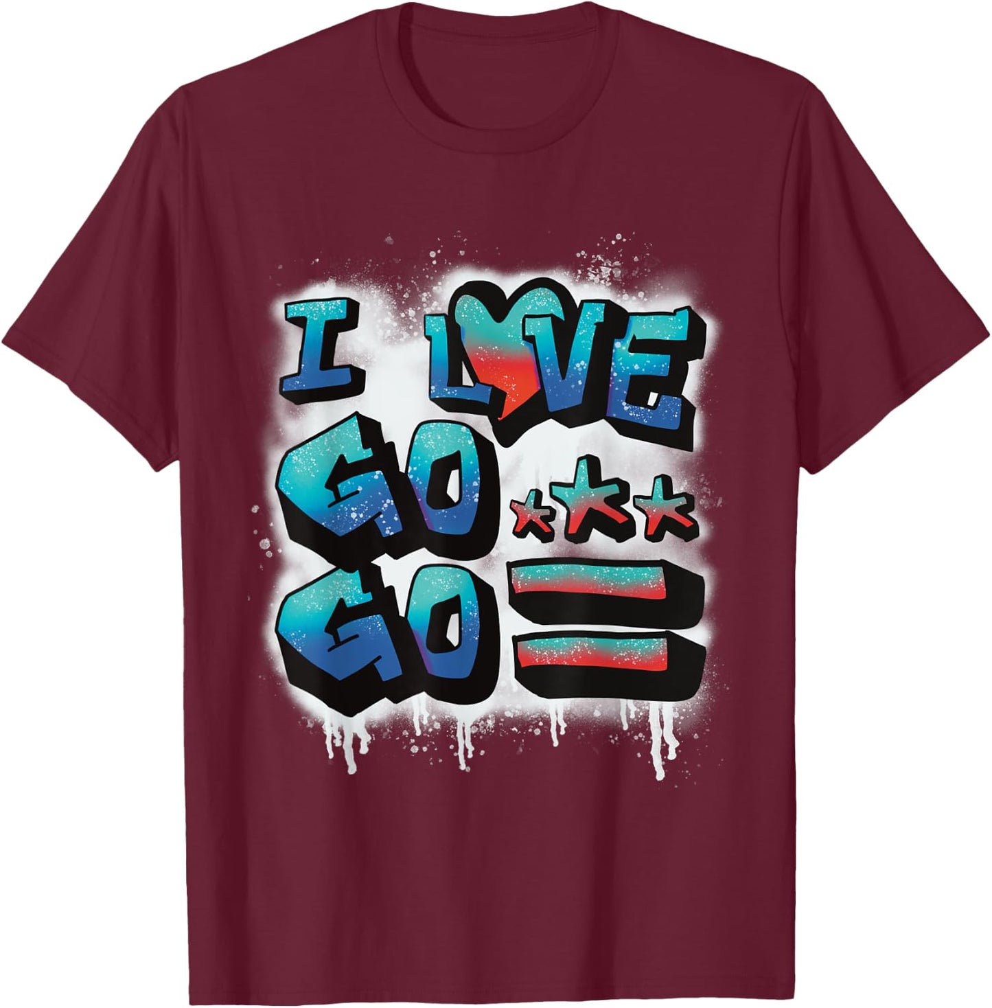 A Cool Graffiti I Love Go-Go Gift DC natives T-Shirt - T-Shirt | Maroon