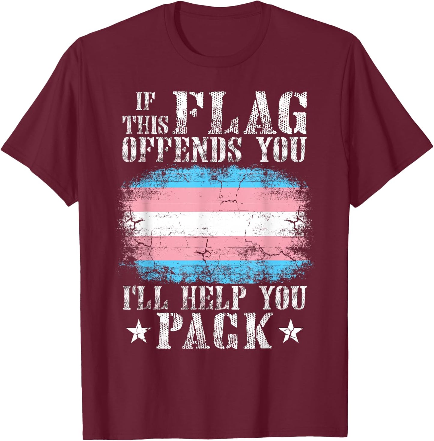 Transgender If This Flag Offends You Trans Rainbow Pride Small T-Shirt - T-Shirt | Maroon