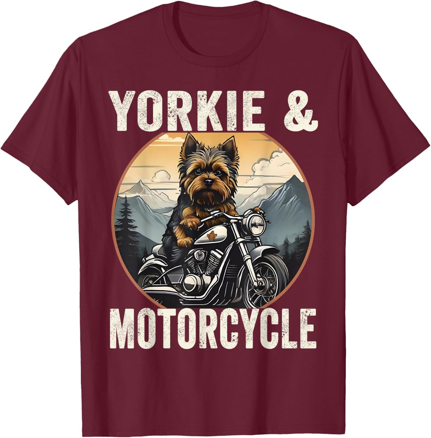Yorkie And Motorcycle Dog Lovers Funny Motor Rides Dad Mom Women T-Shirt - T-Shirt | Maroon