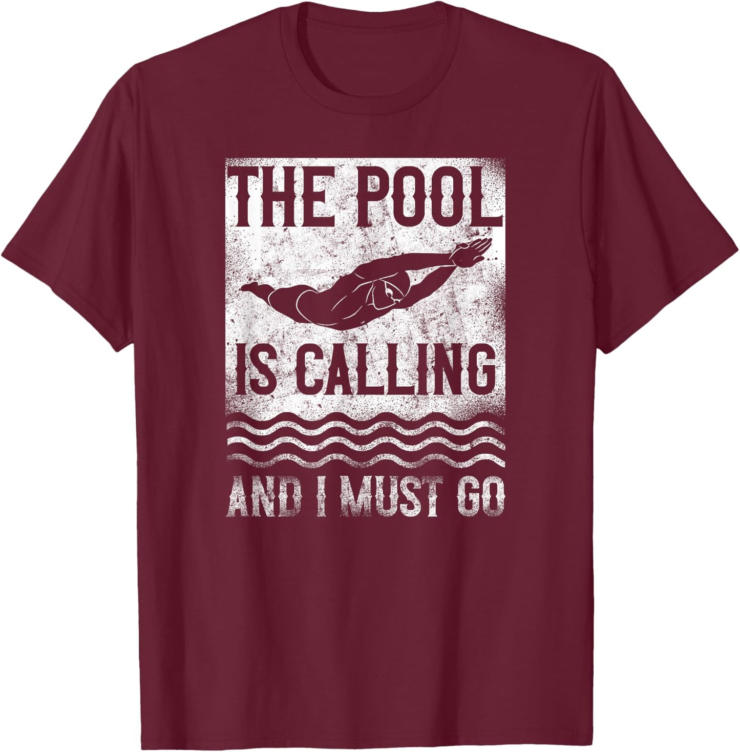Swimming Swimmer Swim The Pool Is Calling Vintage T-Shirt - T-Shirt | Maroon