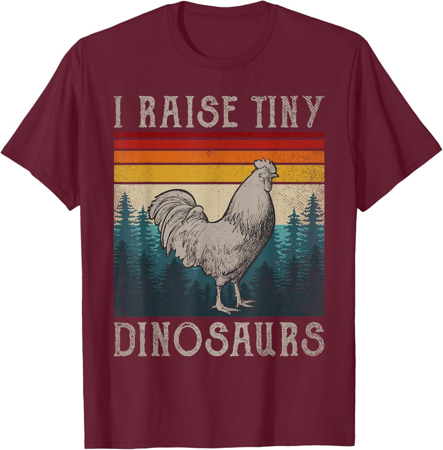I Raise Tiny Dinosaurs Chicken Dad Retro Vintage Farmer T-Shirt - T-Shirt | Maroon