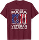 Papa and Veteran Military Fathers Day Gift Proud Army Dad T-Shirt - T-Shirt | Maroon