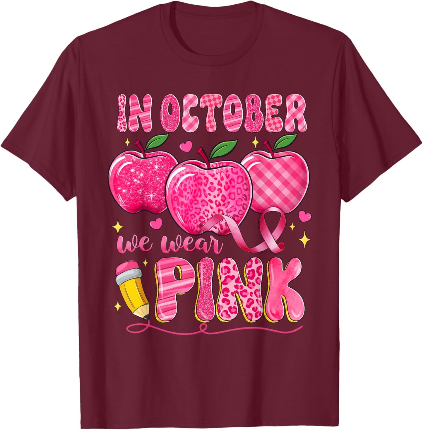 In October We Wear Pink Apple Teacher Leopard Breast Cancer T-Shirt - T-Shirt | Maroon