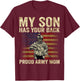 My Son Has Your Back Proud Army Mom Veteran Son T-Shirt - T-Shirt | Maroon