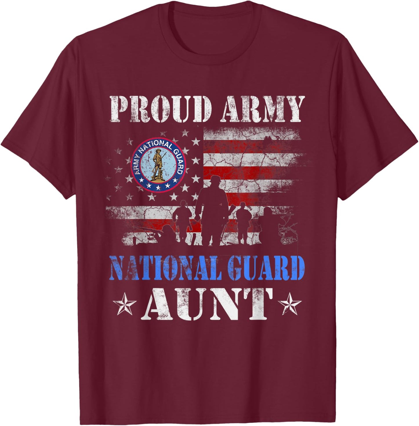 Proud Army National Guard Aunt T shirt Veterans Day Gift T-Shirt - T-Shirt | Maroon