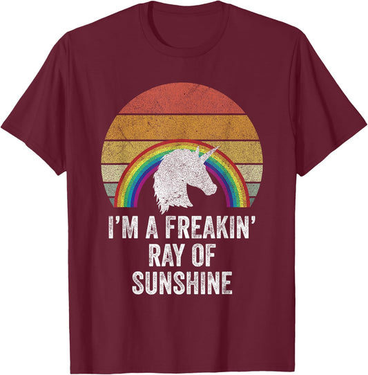 Retro I'm A Freakin' Ray Of Sunshine Funny Rainbow Unicorn Women Girls Kids T-Shirt - T-Shirt | Maroon