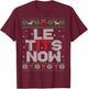 Le Tits Now Funny Xmas Let It Snow Ugly Christmas Sweater T-Shirt - T-Shirt | Maroon