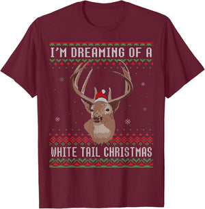 I'm Dreaming Of A White Tail Christmas Deer Christmas T-Shirt - T-Shirt | Maroon