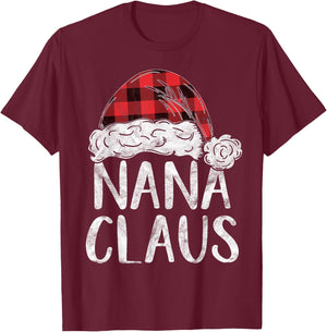 Nana Claus Christmas Costume Gift Santa Matching Family Xmas T-Shirt - T-Shirt | Maroon