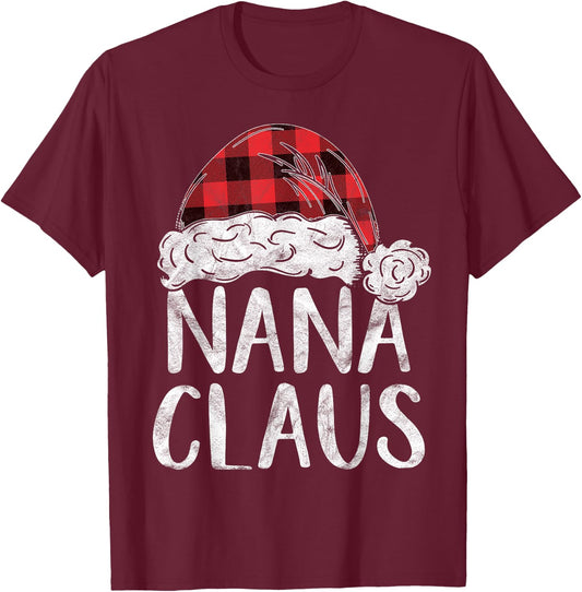 Nana Claus Christmas Costume Gift Santa Matching Family Xmas T-Shirt - T-Shirt | Maroon