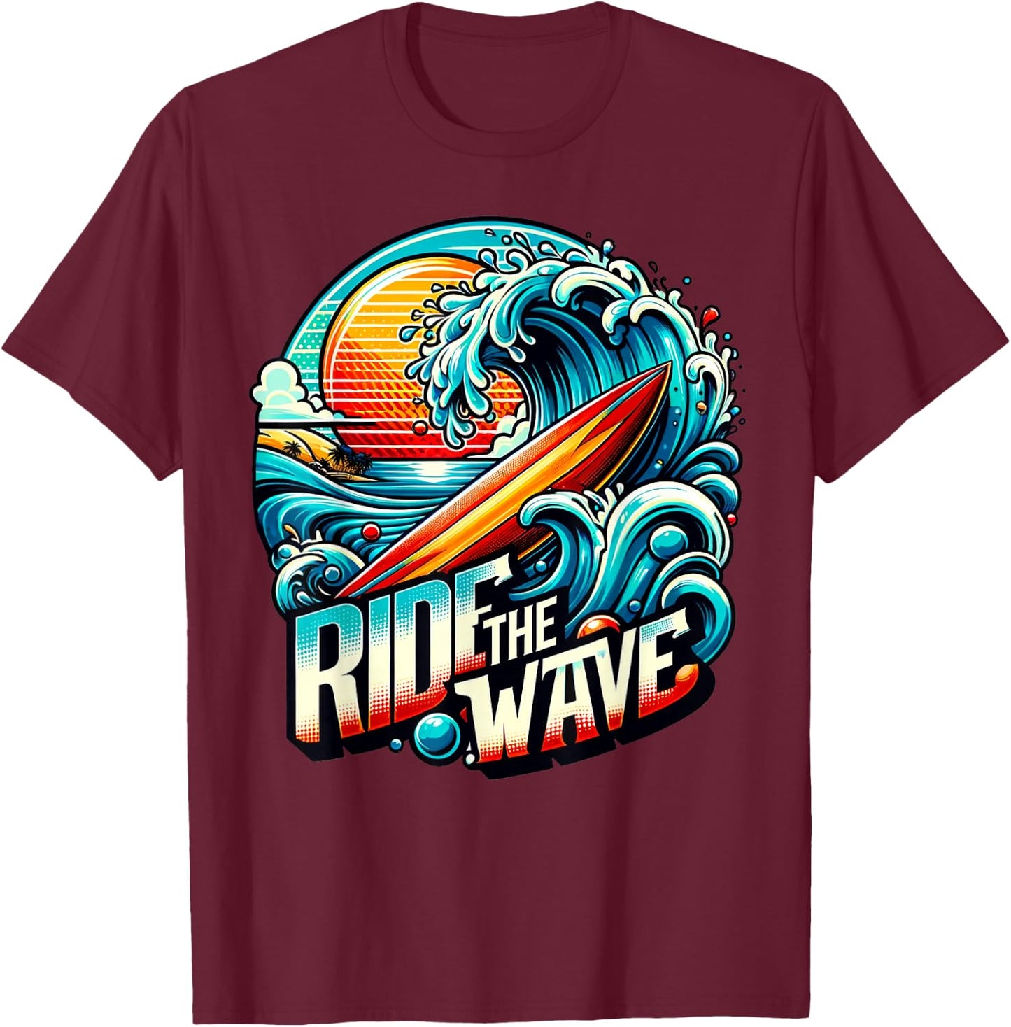 Ride The Wave - Surfing T-Shirt - T-Shirt | Maroon