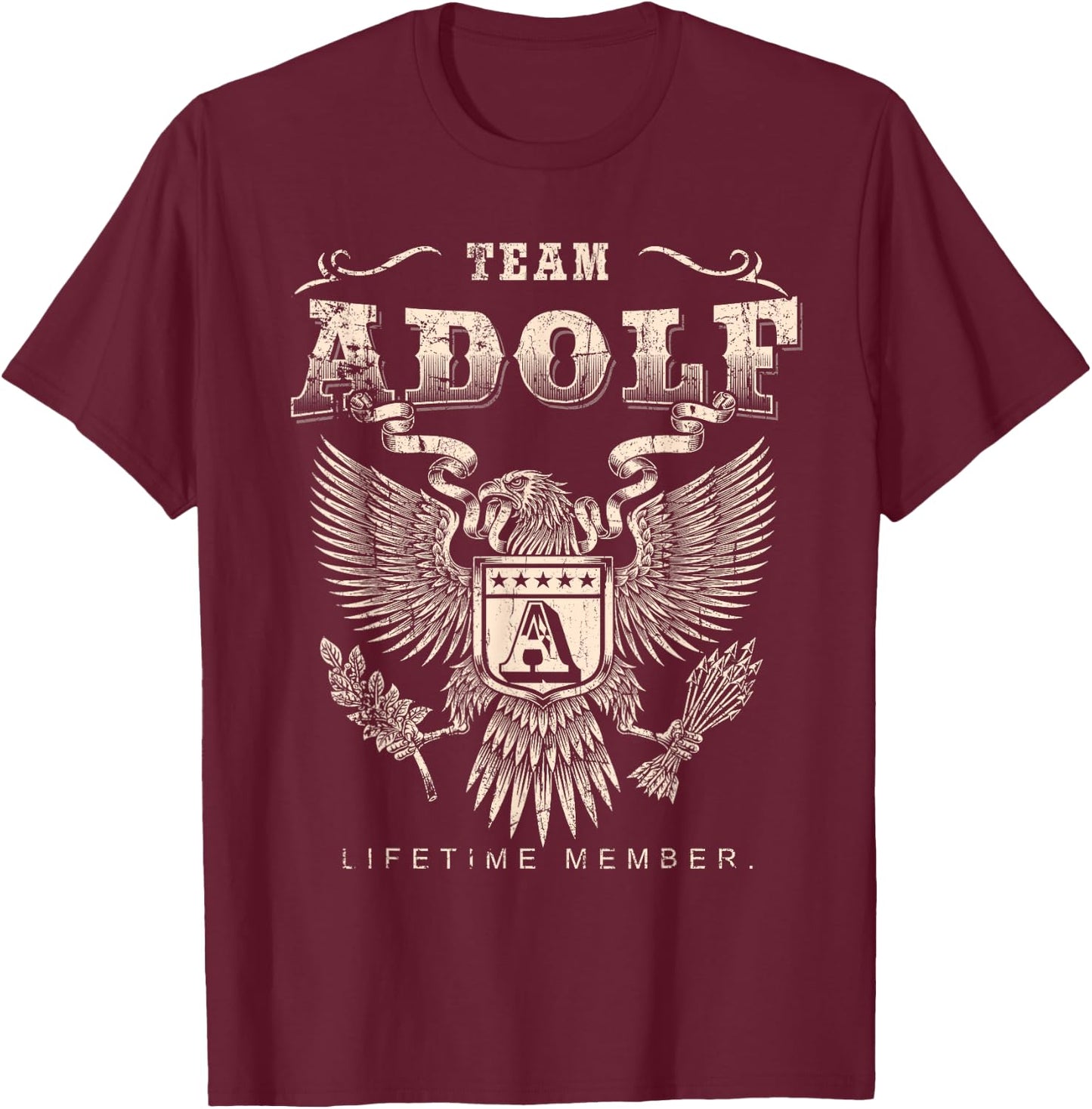 Team Adolf Lifetime Member - Adolf Name T-Shirt - T-Shirt | Maroon