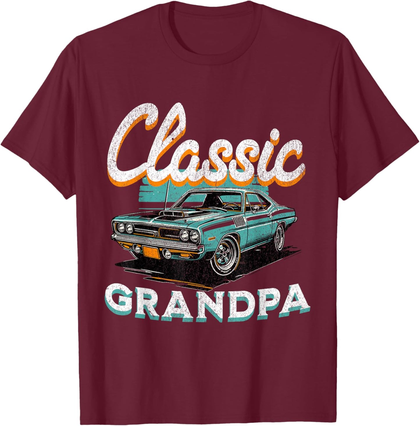 Vintage Funny Grandpa Classic Car Graphic Father's Day T-Shirt - T-Shirt | Maroon