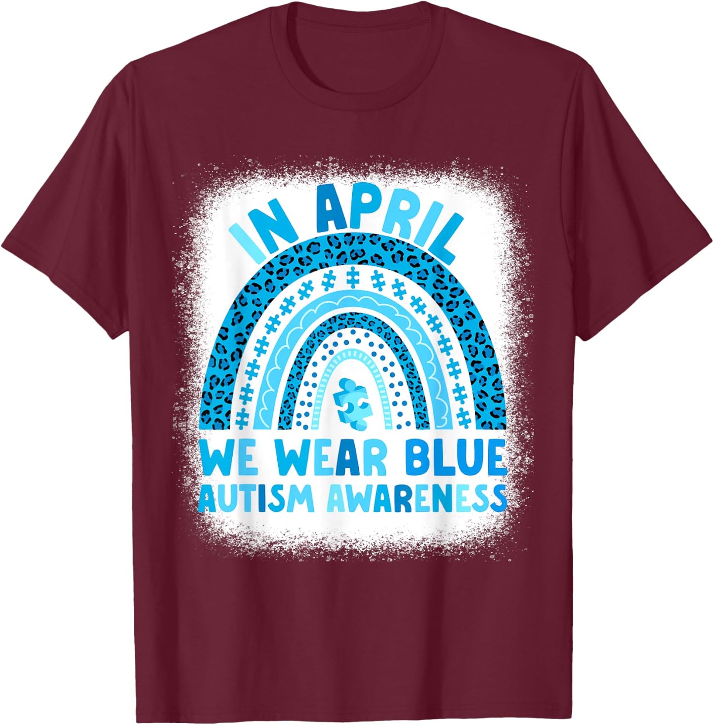 In April We Wear Blue Autism Awareness Rainbow Women Autism T-Shirt - T-Shirt | Maroon