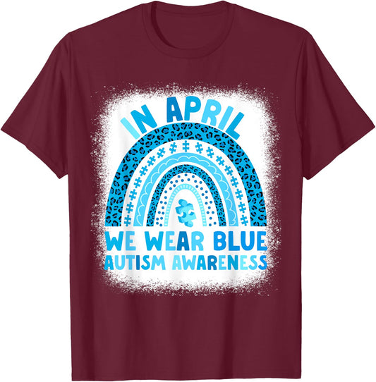 In April We Wear Blue Autism Awareness Rainbow Women Autism T-Shirt - T-Shirt | Maroon