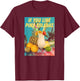 If You Like Pina Coladas funny Summer Cocktail Party T-Shirt - T-Shirt | Maroon