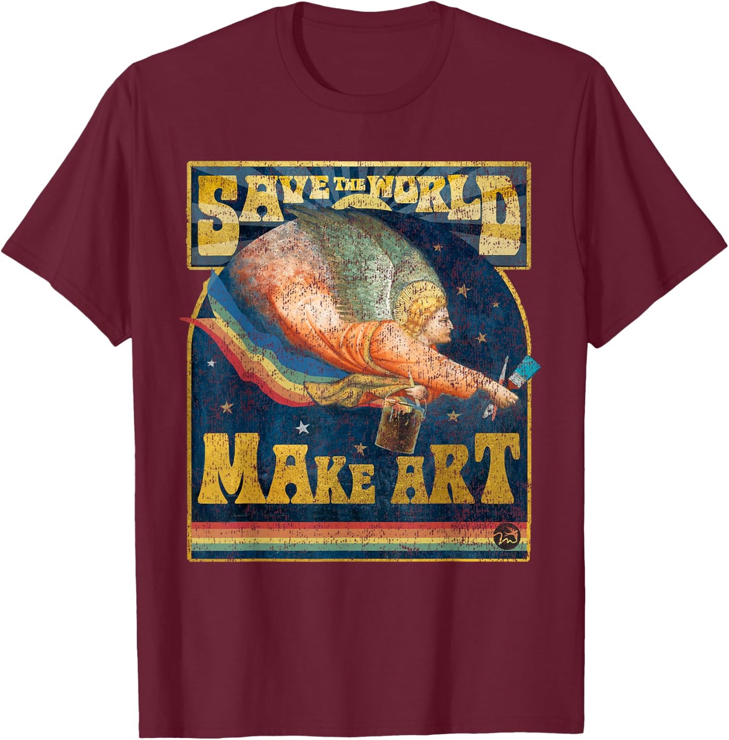 Save The World Make Art - Painters, Graphic Artists, Potters T-Shirt - T-Shirt | Maroon