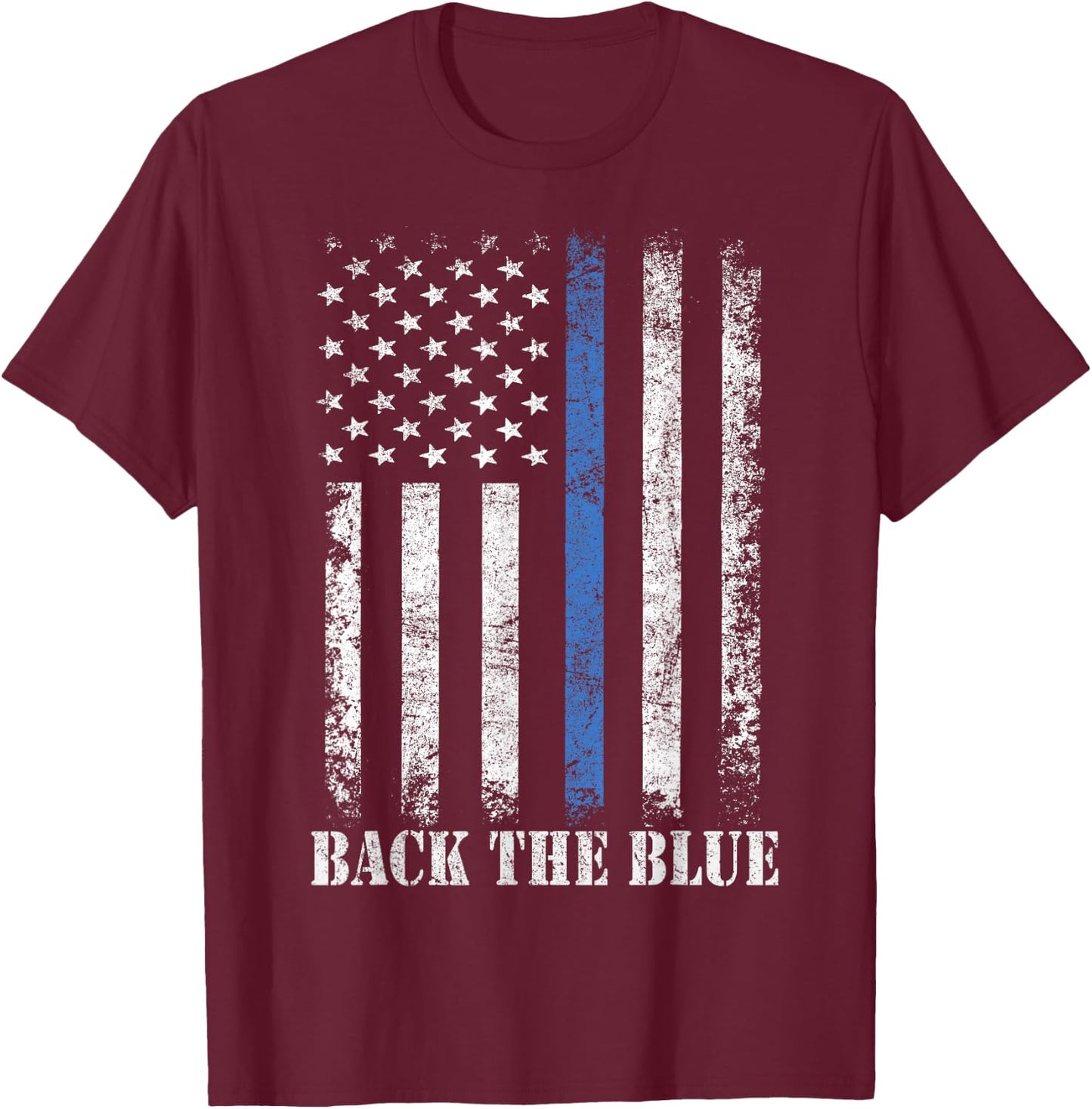 Thin Blue Line Back The Blue American Flag Police Support T-Shirt - T-Shirt | Maroon