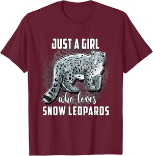 Snow Leopard Shirt Just A Girl Who Loves Snow Leopards T-Shirt - T-Shirt | Maroon