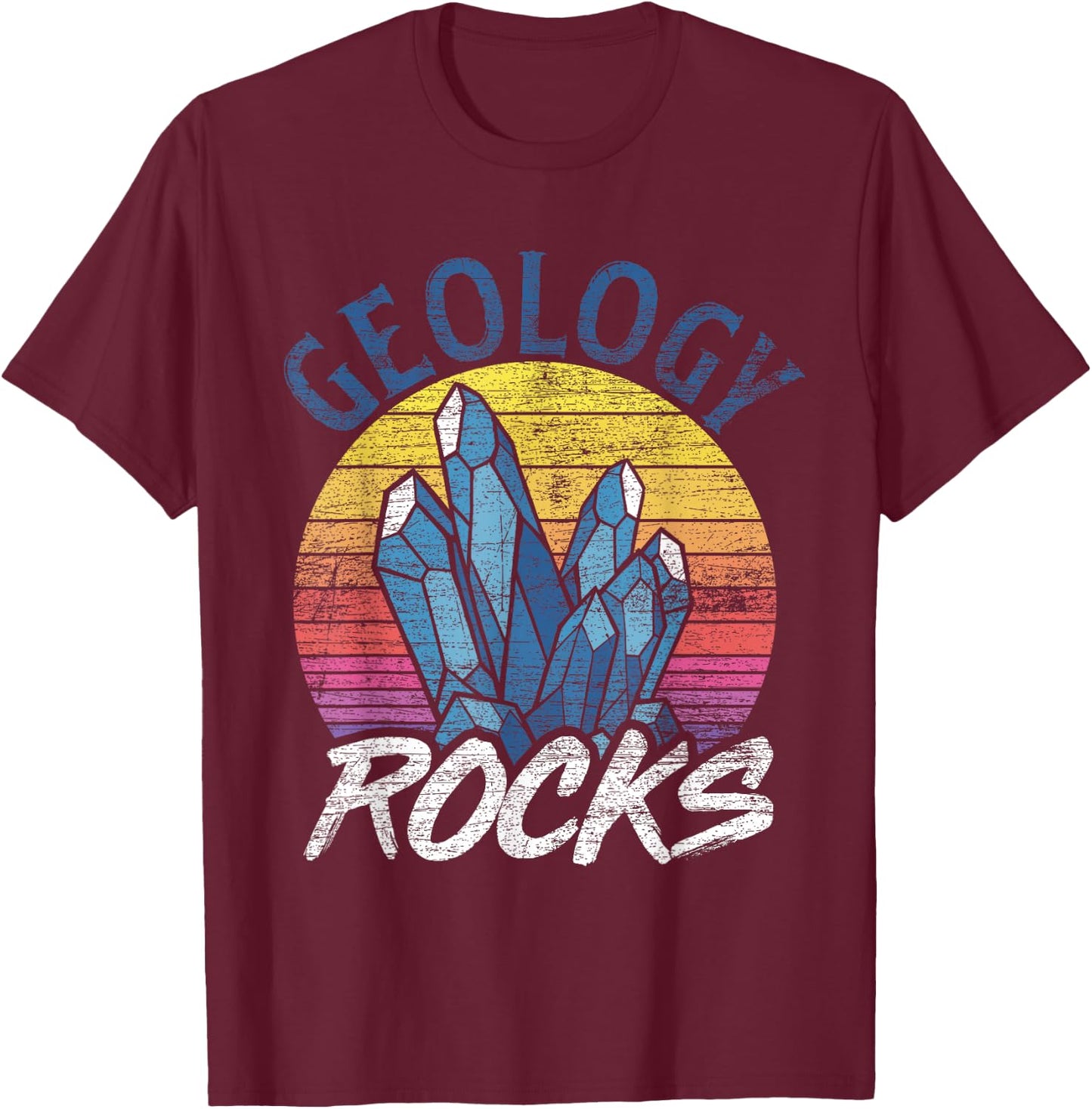 Geology Rocks Retro Geology T-Shirt - T-Shirt | Maroon