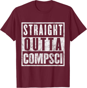 Straight Outta Comp Sci Parody Computer Science T-Shirt - T-Shirt | Maroon