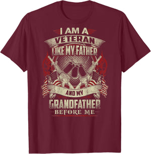 I'm A Veteran Like My Father Proud Army Grandfather T-Shirt - T-Shirt | Maroon