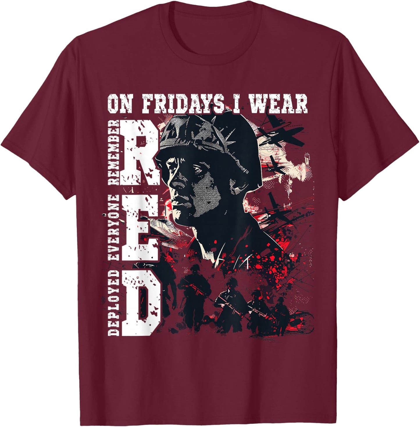 On Fridays I Wear Red USA Support American Troops T-Shirt - T-Shirt | Maroon