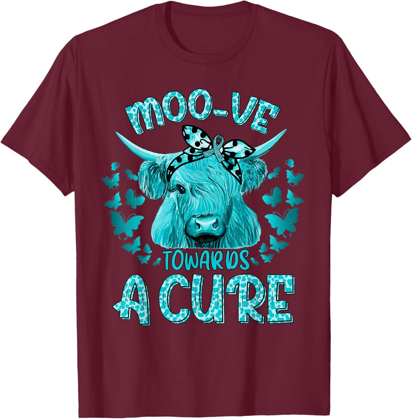 Funny Cow Moo Ovarian Cancer Towards a Cure T-Shirt - T-Shirt | Maroon