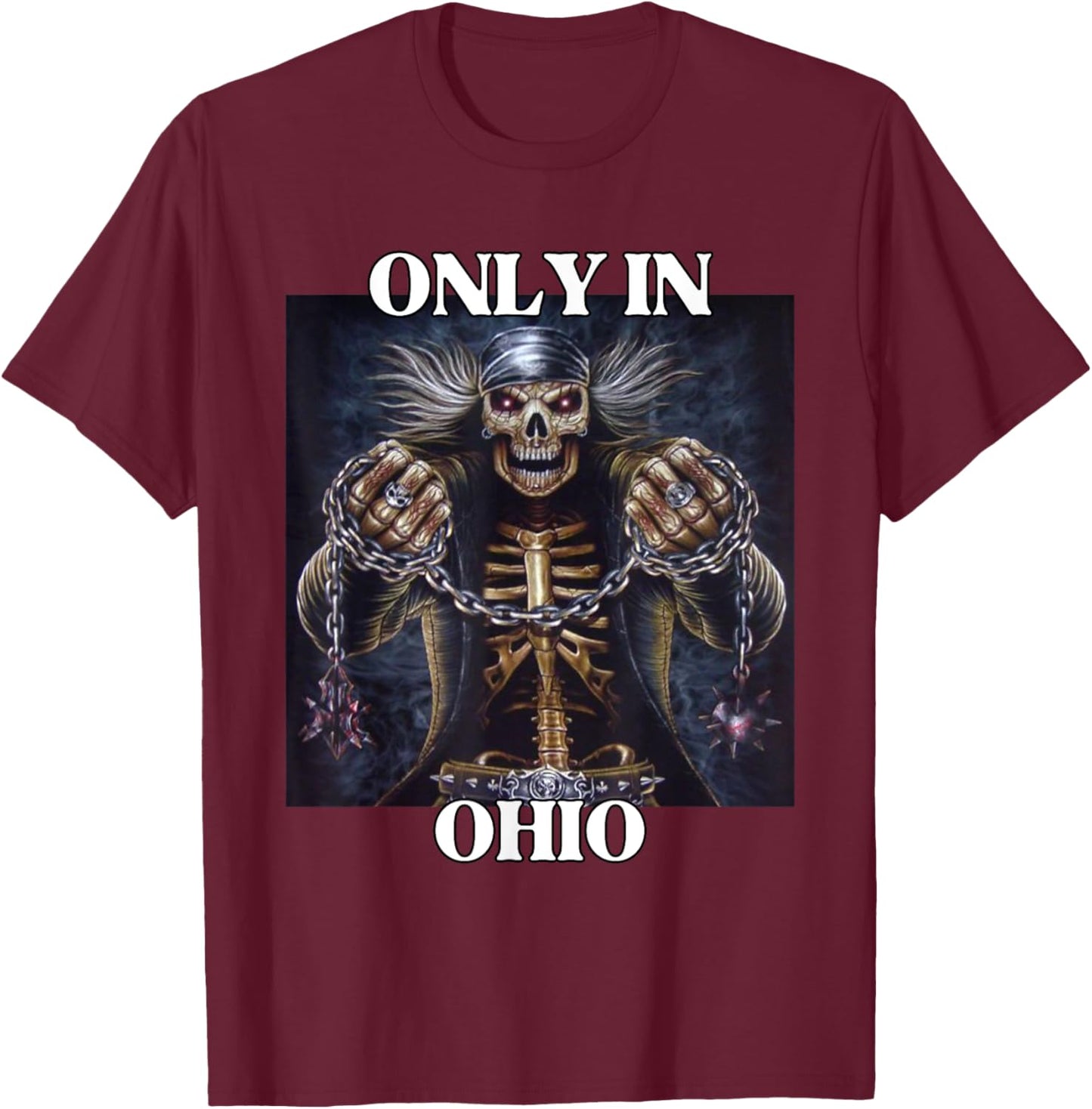 Ohio Funny Cringe Hard Skeleton Meme T-Shirt - T-Shirt | Maroon
