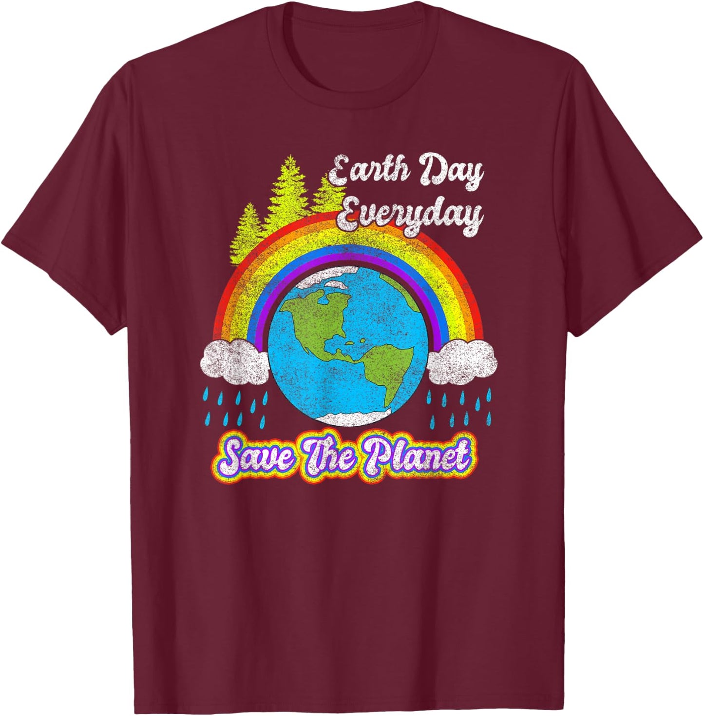 Save The Planet Vintage Rainbow 2021 Earth Day Everyday T-Shirt - T-Shirt | Maroon