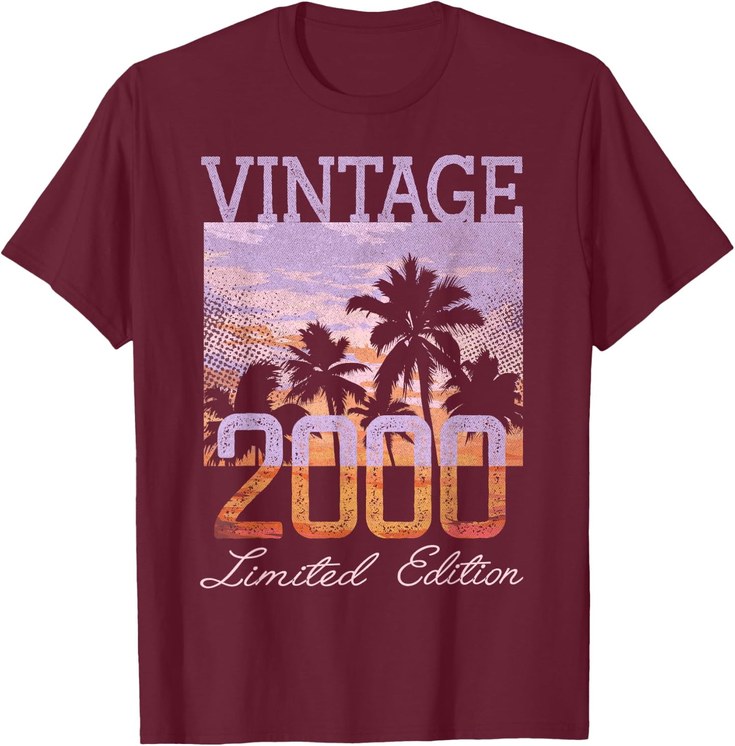 Vintage 2000 Limited Edition 25th Birthday 25 Year Old Gifts T-Shirt - T-Shirt | Maroon
