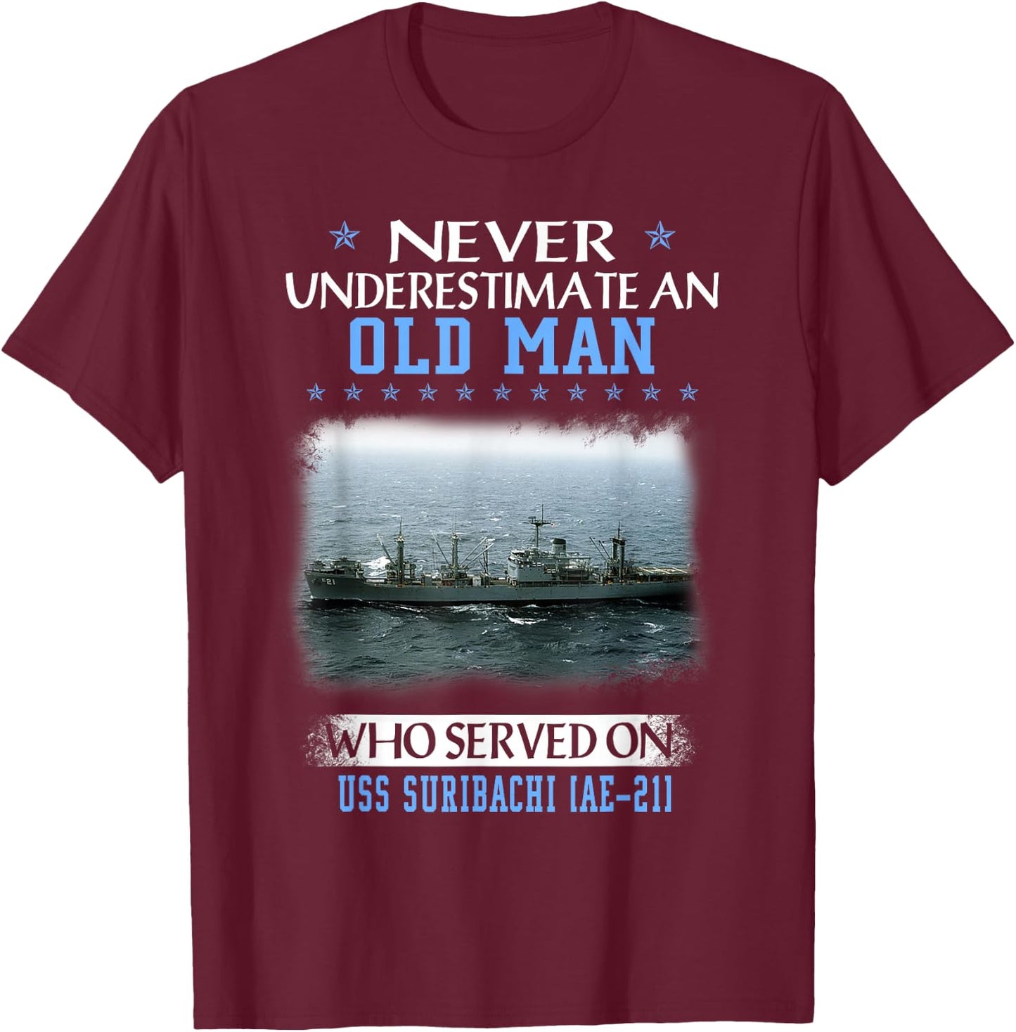 USS Suribachi AE-21 Veterans Day Father Day T-Shirt - T-Shirt | Maroon