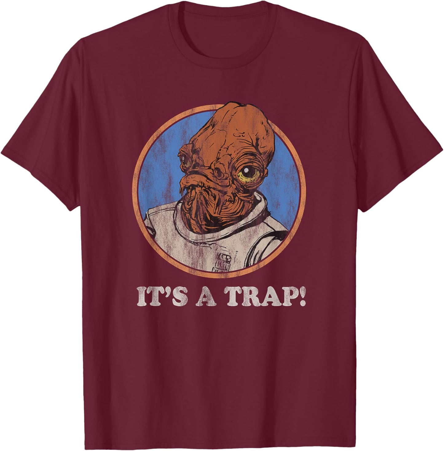 Star Wars Admiral Ackbar It's A Trap Distressed T-Shirt - T-Shirt | Maroon