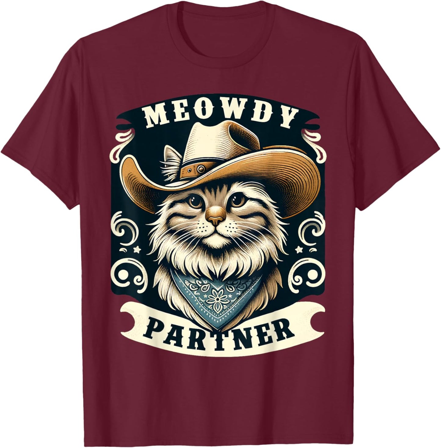 Meowdy Partner Cat Cowboy Hat Howdy Funny Country Western T-Shirt - T-Shirt | Maroon