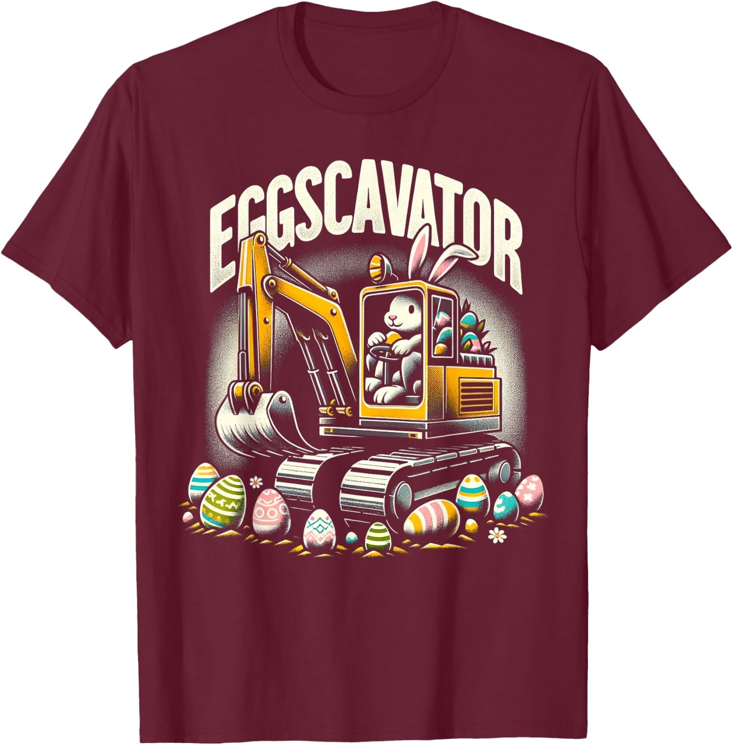 DESIGN BY TEERA EggsCavator Easter Egg Hunt Construction Truck T-Shirt - T-Shirt | Maroon