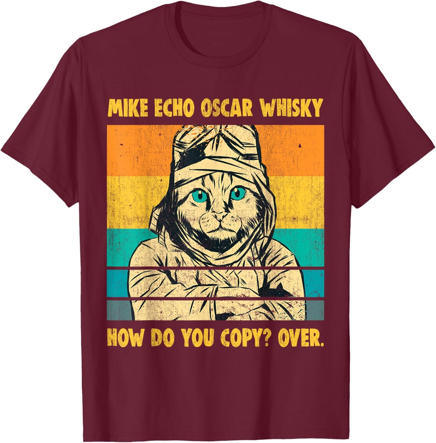 Mike Echo Oscar Whisky Flying Cat Pilot MEOW Cat Owners Gift Women T-Shirt - T-Shirt | Maroon